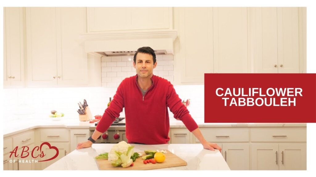 Cauliflower Tabbouleh Recipe. Heath Wilt - ABC's of Health