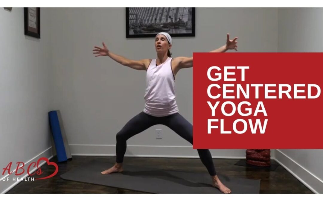 Get Centered Yoga Flow