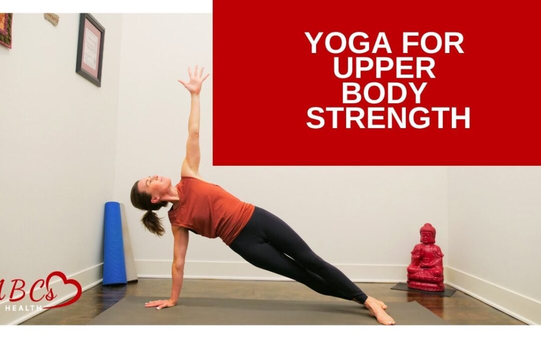 Yoga for Upper Body Strength