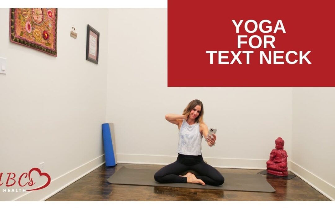 Yoga for Text Neck