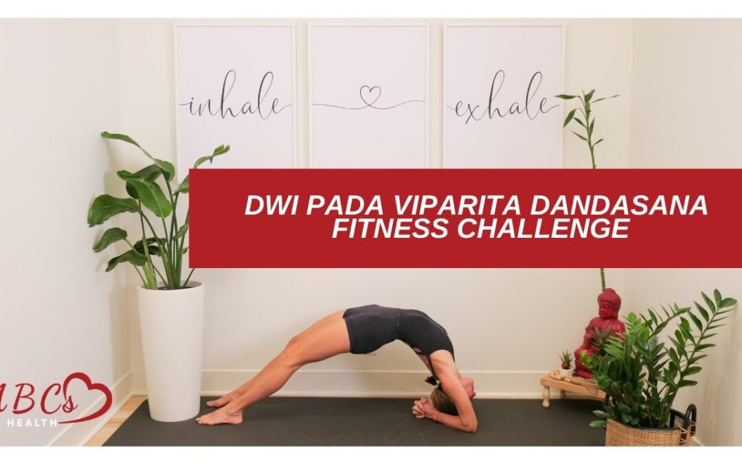 Dwi Pada Viparita Dandasana Fitness Challenge