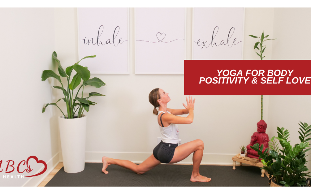 Yoga for Body Positivity & Self Love